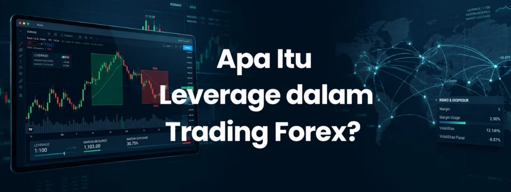 Mengenal Leverage dalam Trading Forex dan Cara Kerjanya